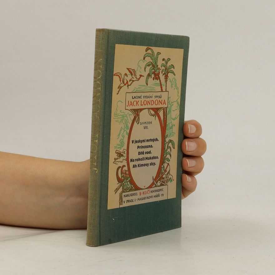 Jack London Laciné vydání spisů Jacka Londona svazek VIII.
