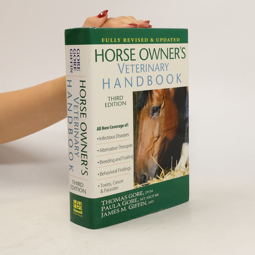 James M. Giffin Horse Owner´s Veterinary Handbook