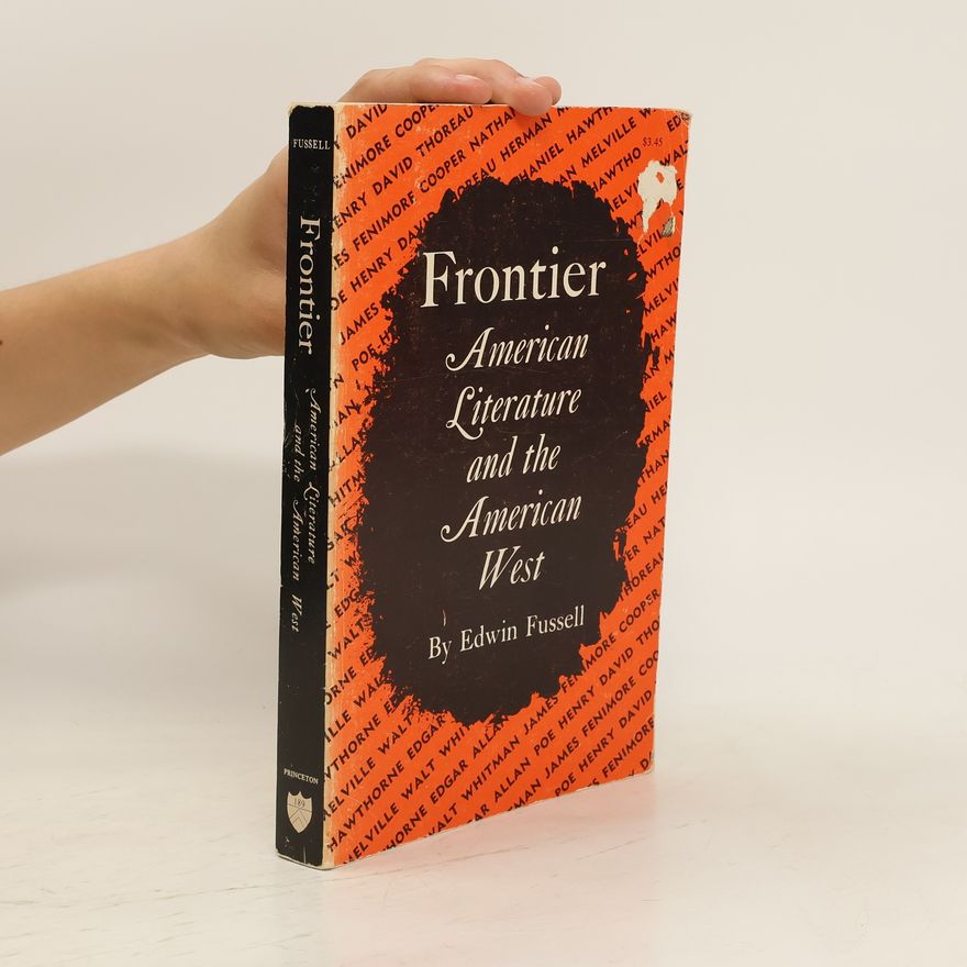 Edwin Fussell Frontier