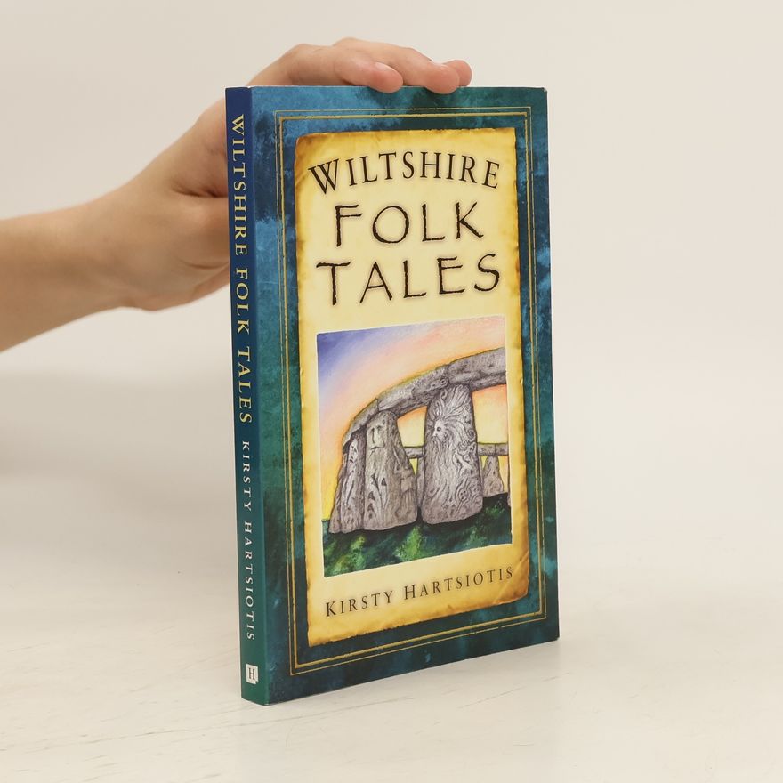 Kirsty Hartsiotis Wiltshire Folk Tales
