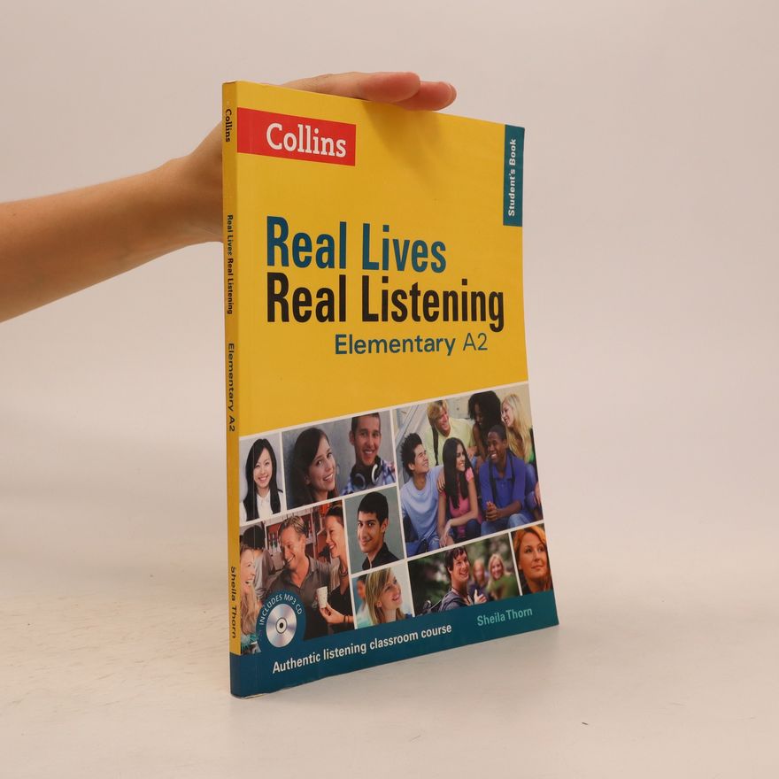 Sheila Thorn Real Lives, Real Listening. Elementary A2