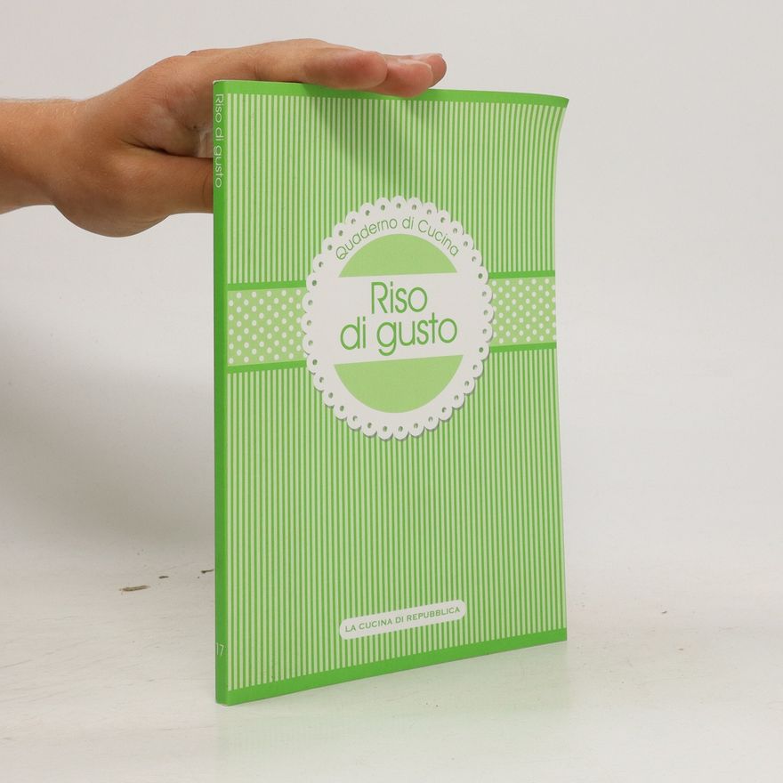 Kolektiv autorů Quaderno di Cucina. Riso di gusto