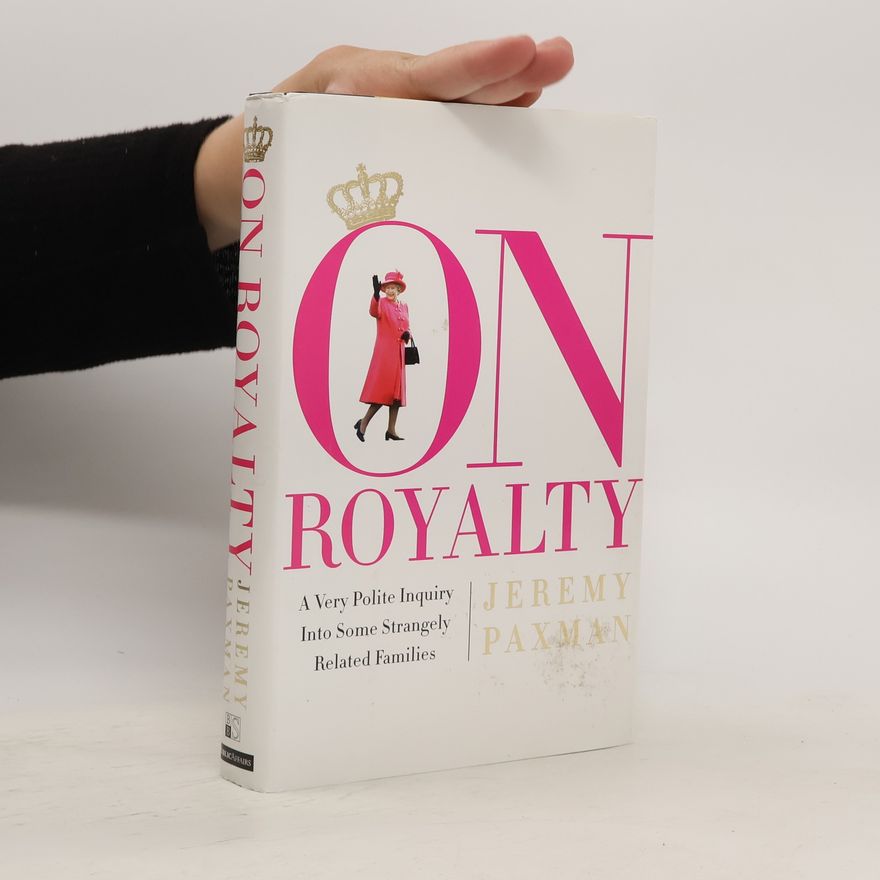 Jeremy Paxman On Royalty