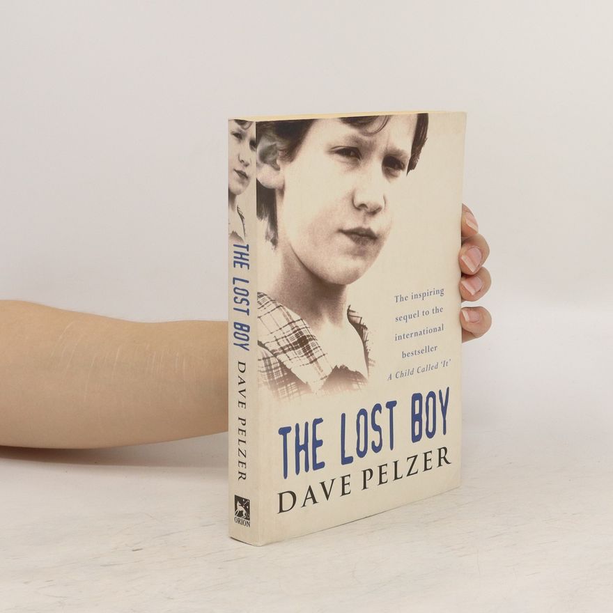 Dave Pelzer The Lost Boy