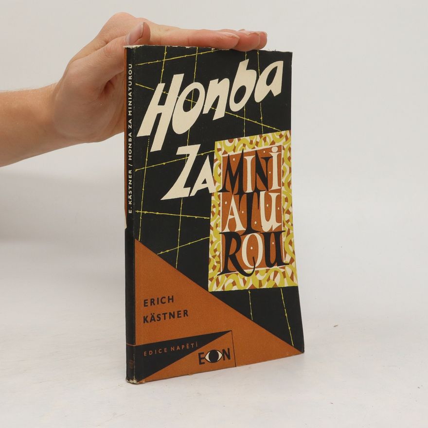 Erich Kästner Honba za miniaturou