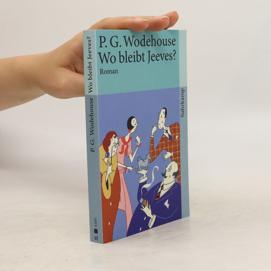 Pelham Wodehouse Wo bleibt Jeeves?
