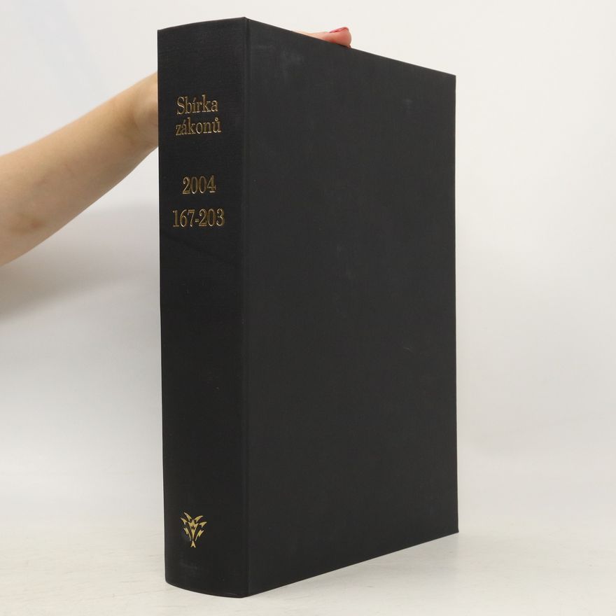 Kolektiv autorů Sbírka zákonů 2004. 167-203