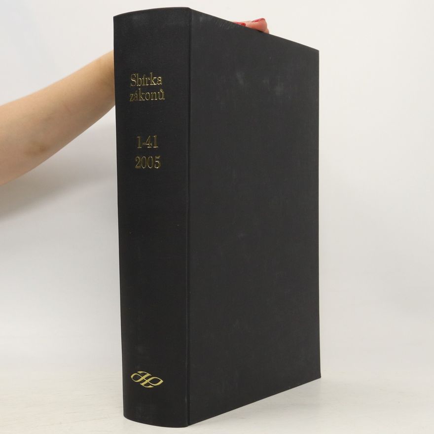 Kolektiv autorů Sbírka zákonů 2005. 1-41