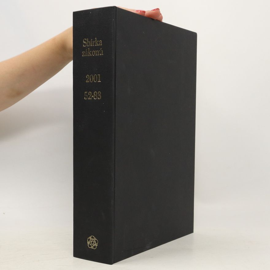 Kolektiv autorů Sbírka zákonů 2001. 52-83