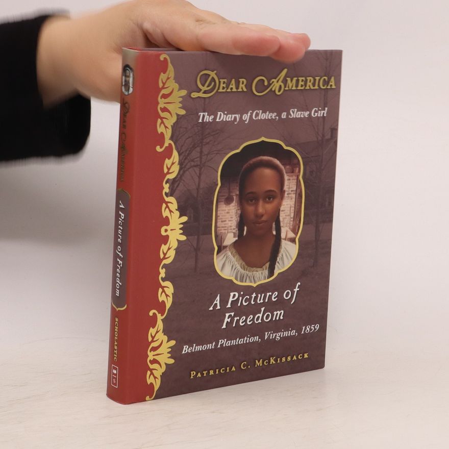 Patricia C. McKissack A Picture of Freedom