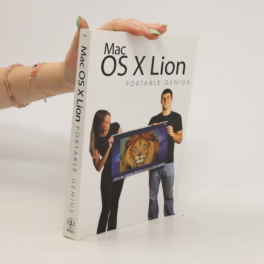 Dwight Spivey Mac OS X Lion Portable Genius