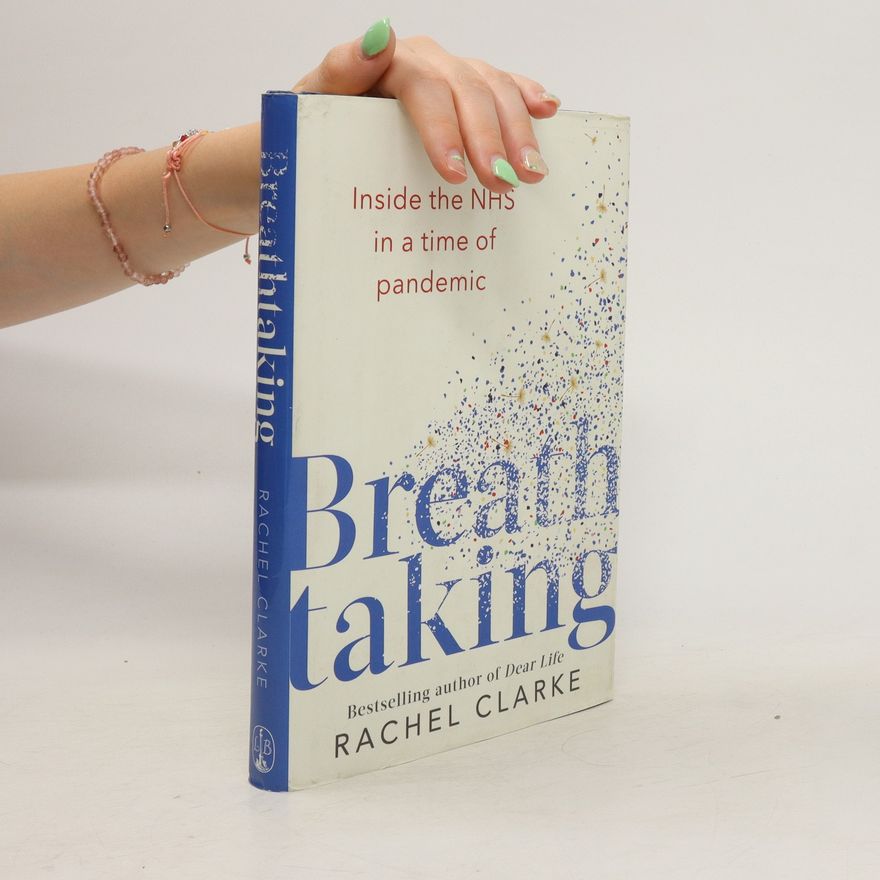 Rachel Clarke Breathtaking