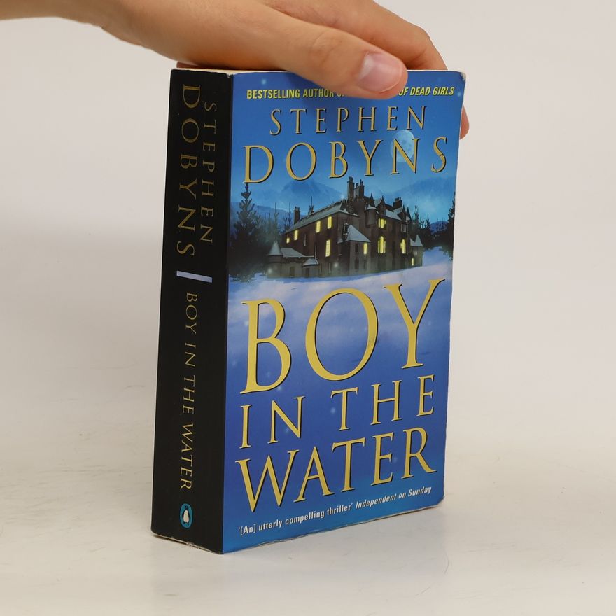 Stephen Dobyns Boy in the Water