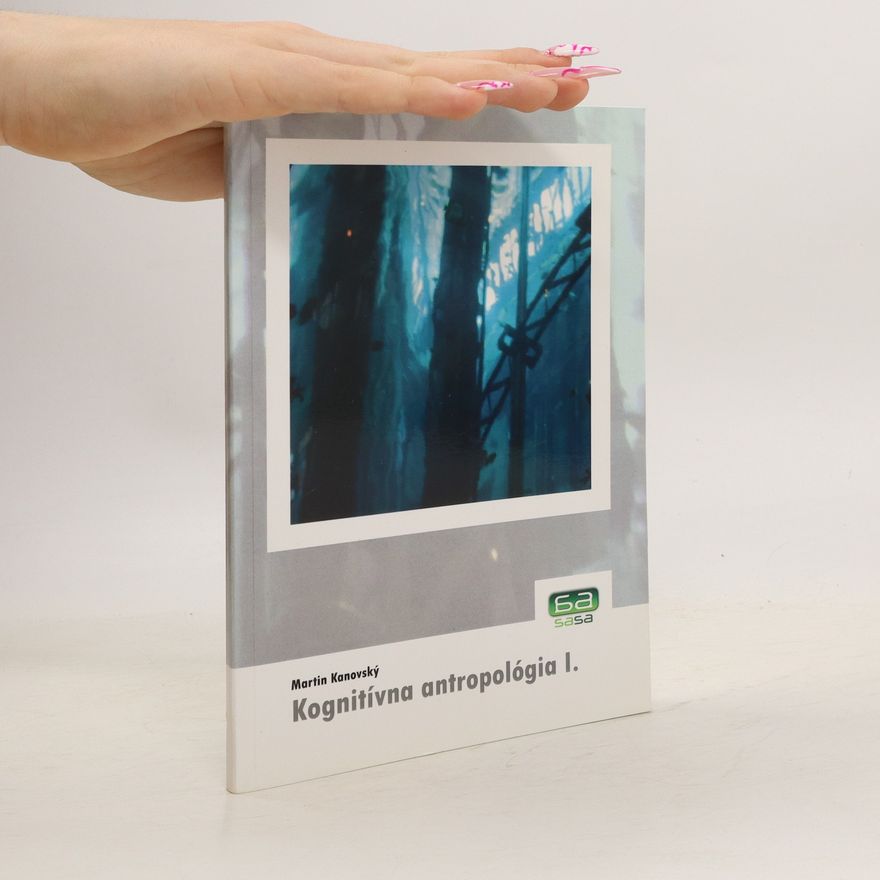 Martin Kanovský Kognitívna antropológia I.