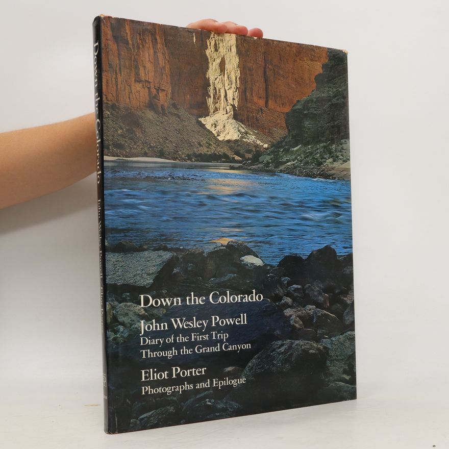 John Wesley Powell Down the Colorado