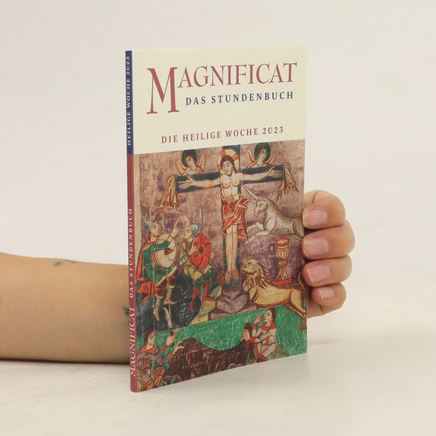 Collectif d'auteurs Magnificat das Stundenbuch. Die Heilige Woche 2023