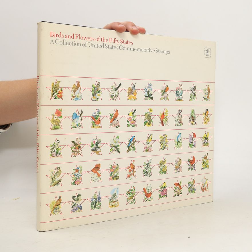Kolektiv autorů Birds and Flowers of the Fifty States