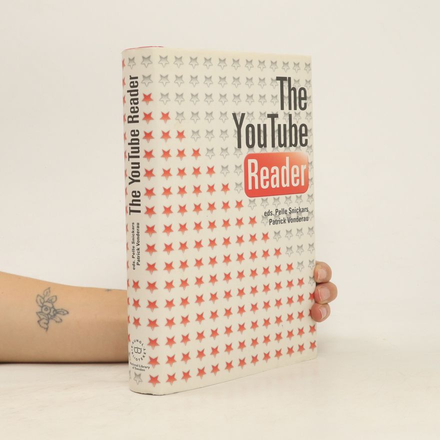 Pelle Snickars The YouTube reader