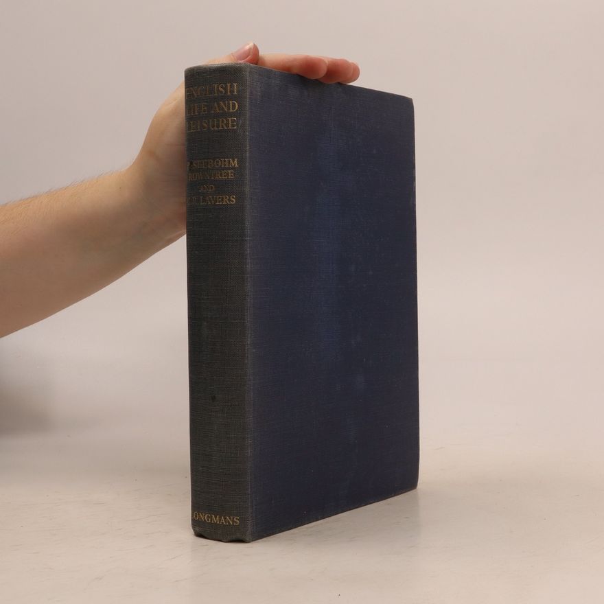 G. R. Lavers English Life and Leisure