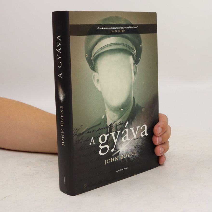 John Boyne A gyáva