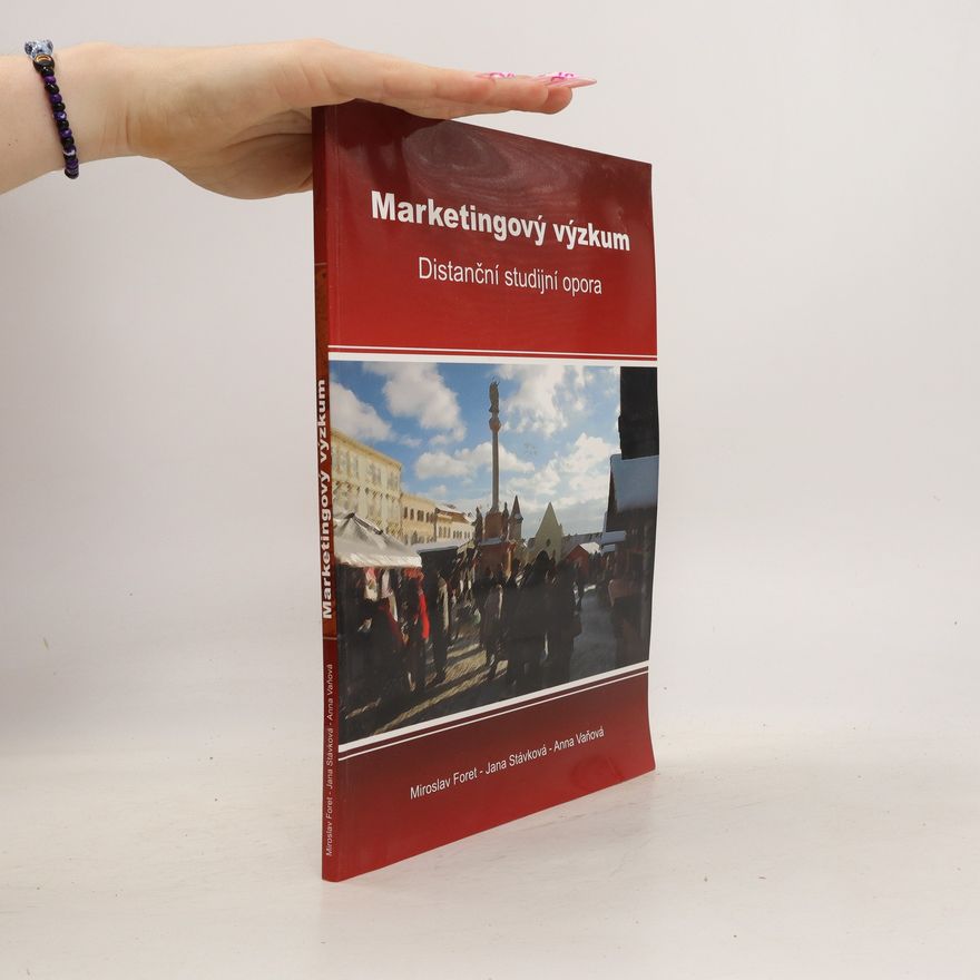 Miroslav Foret Marketingový výzkum, Distanční studijní opora