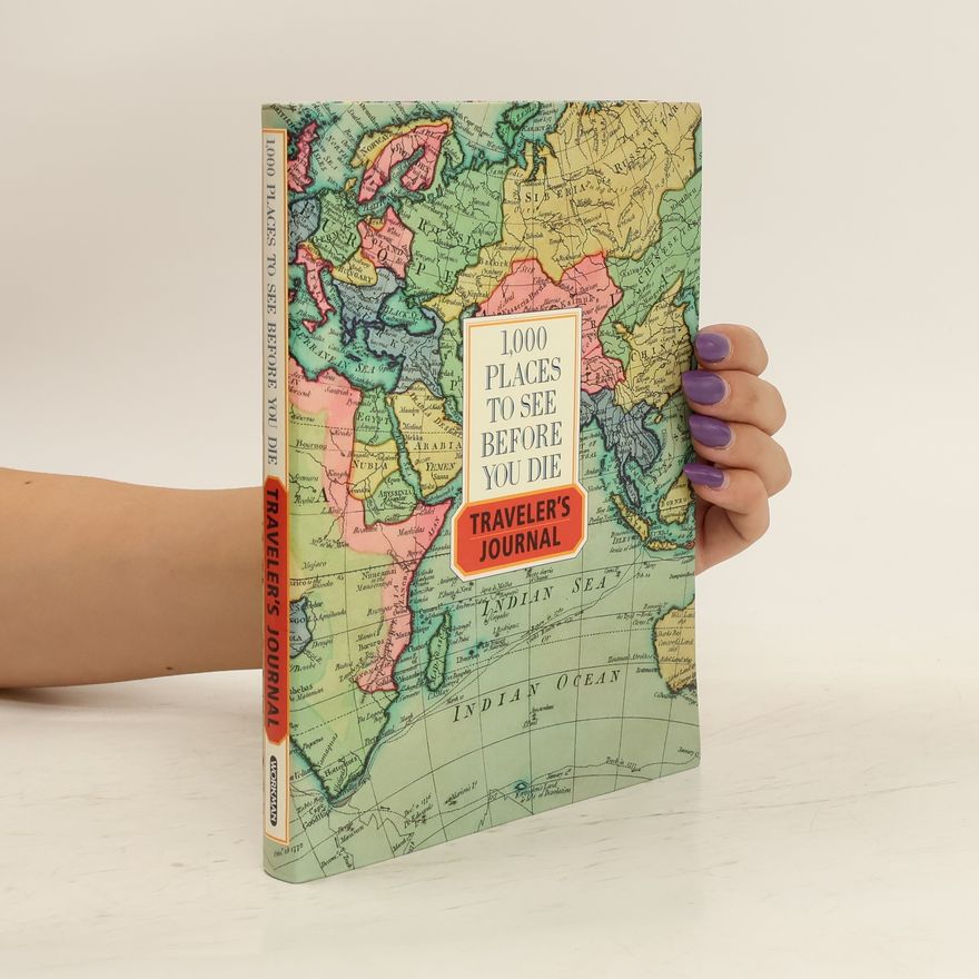 Patricia Schultz 1,000 Places to See Before You Die Traveler's Journal