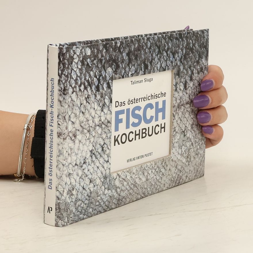 Taliman Sluga Das österreichische Fisch-Kochbuch