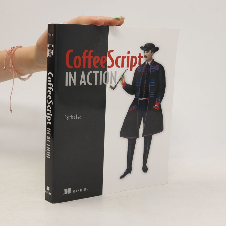 Patrick Lee CoffeeScript in action
