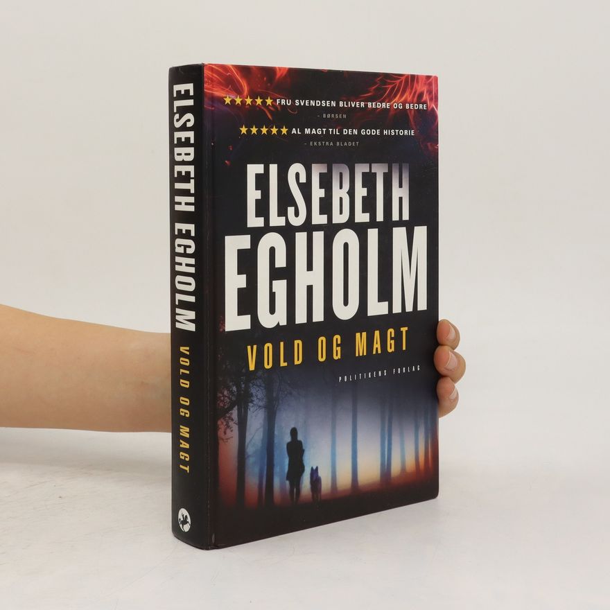 Elsebeth Egholm Vold og magt