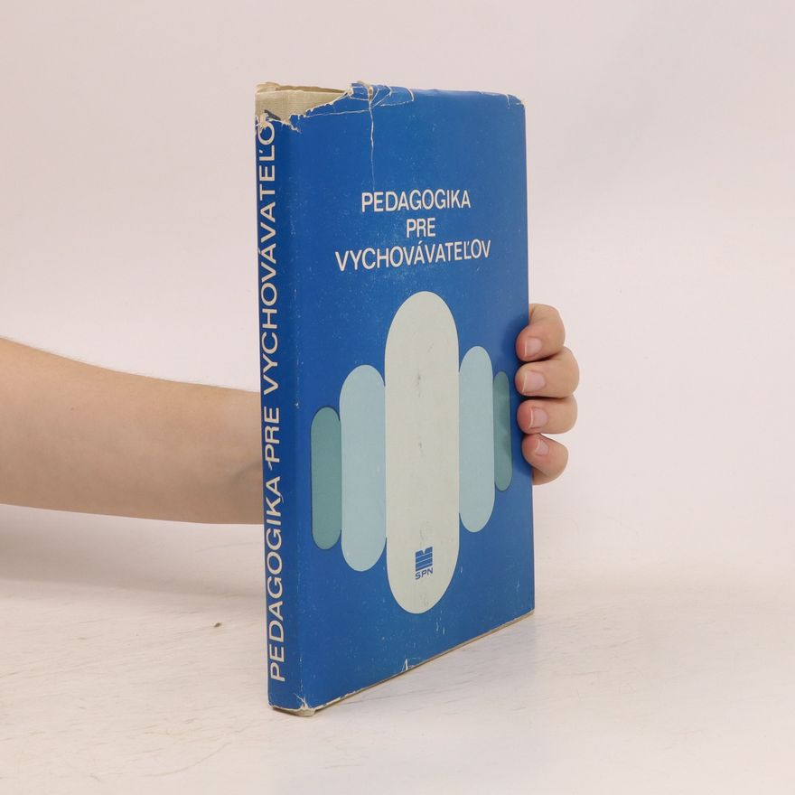 Olga Ducháčková Pedagogika pre vychovávateľov