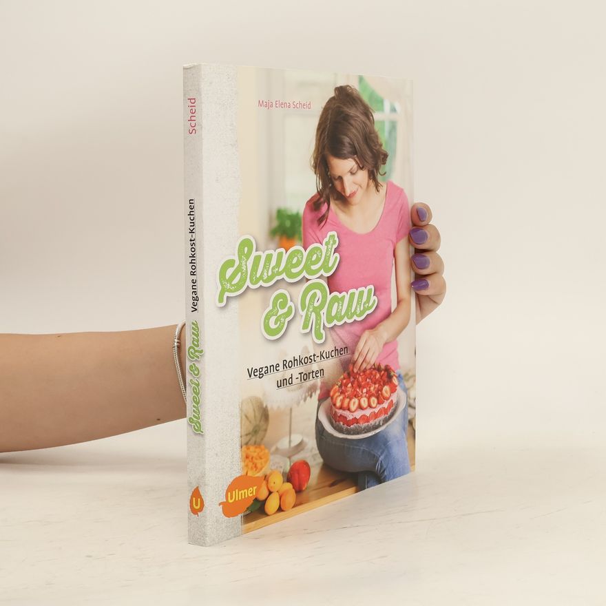 Maja Elena Scheid Sweet & Raw