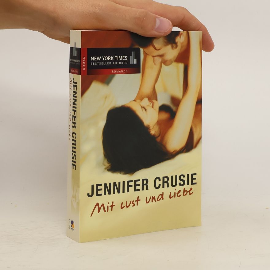 Jennifer Crusie Mit Lust und Liebe