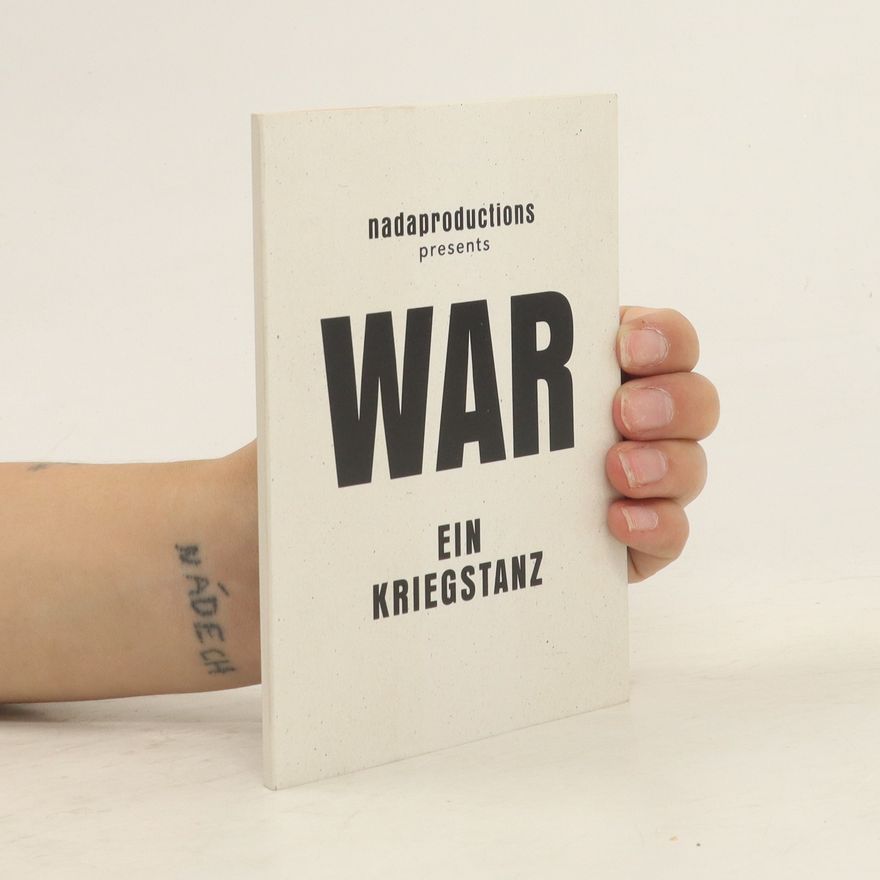 Autorenkollektiv War. Ein Kriegstanz