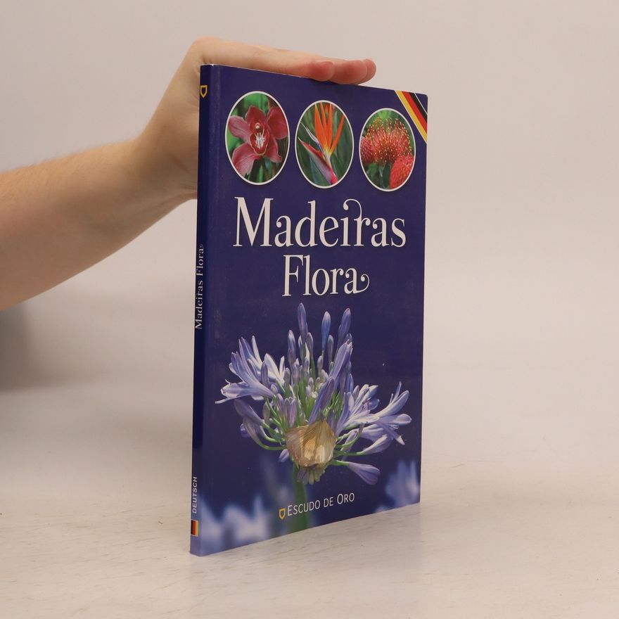 Kolektiv autorů Madeiras Flora
