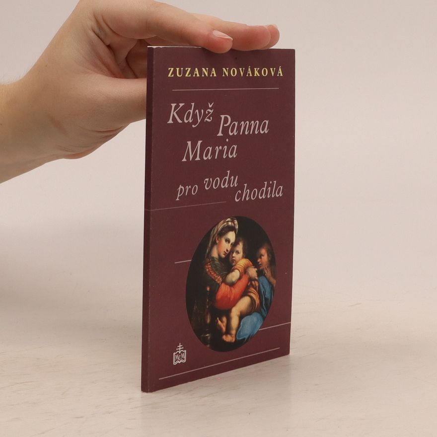 Zuzana Renčová Když Panna Maria pro vodu chodila