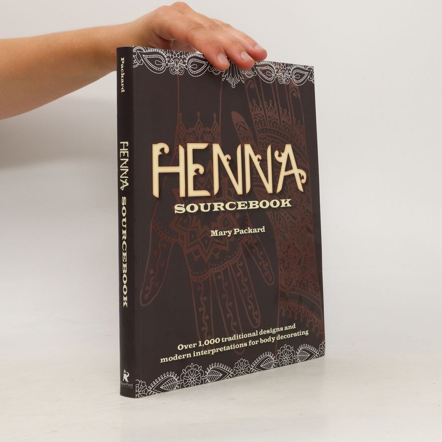 Mary Packard Henna Sourcebook