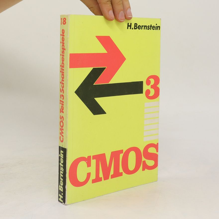 H. Bernstein CMOS Teil 3. Schaltbeispiele