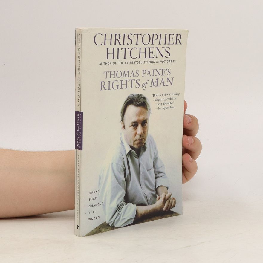Christopher Hitchens Thomas Paine's Rights of Man