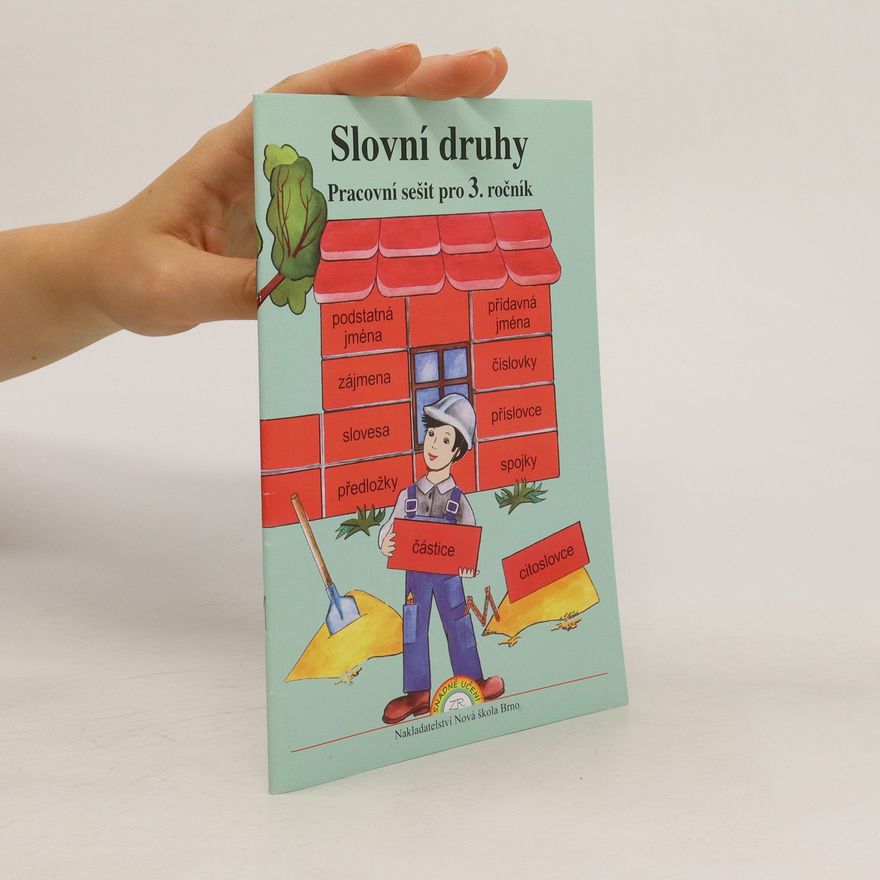 Marie Polnická Slovní druhy. Pracovní sešit pro 3. ročník