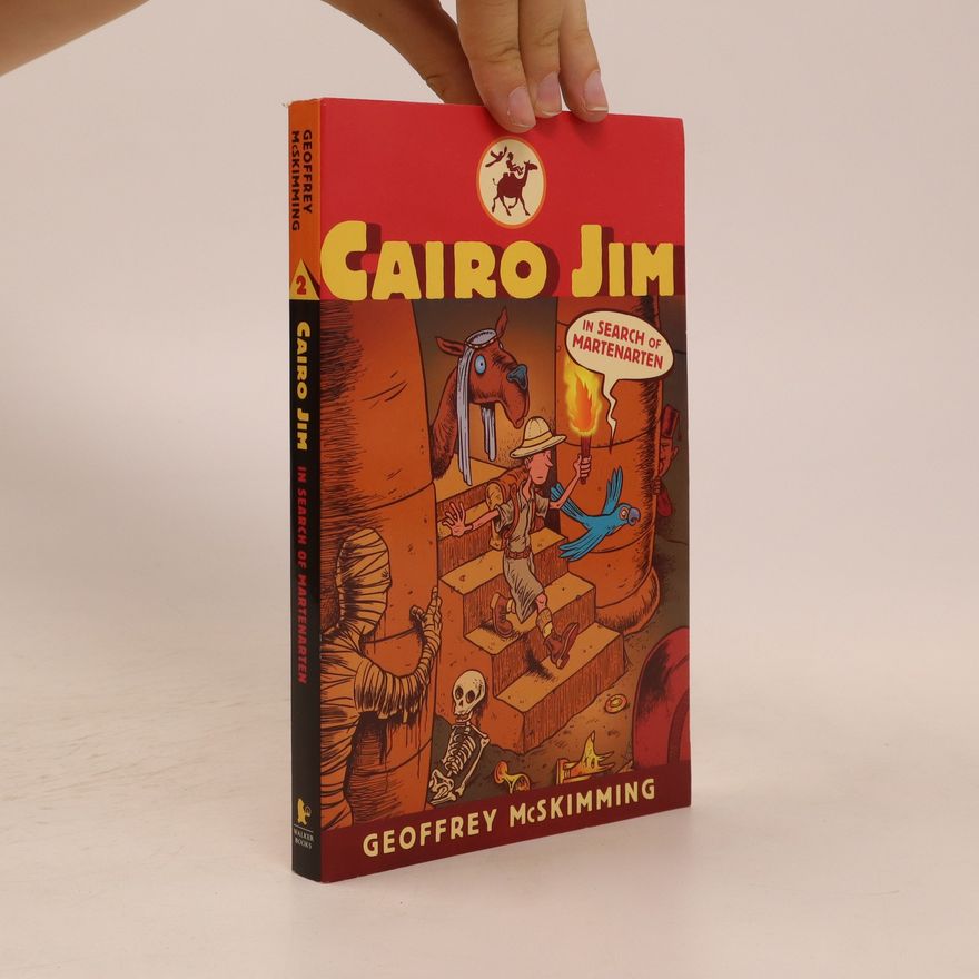 Geoffrey McSkimming Cairo Jim in Search of Martenarten