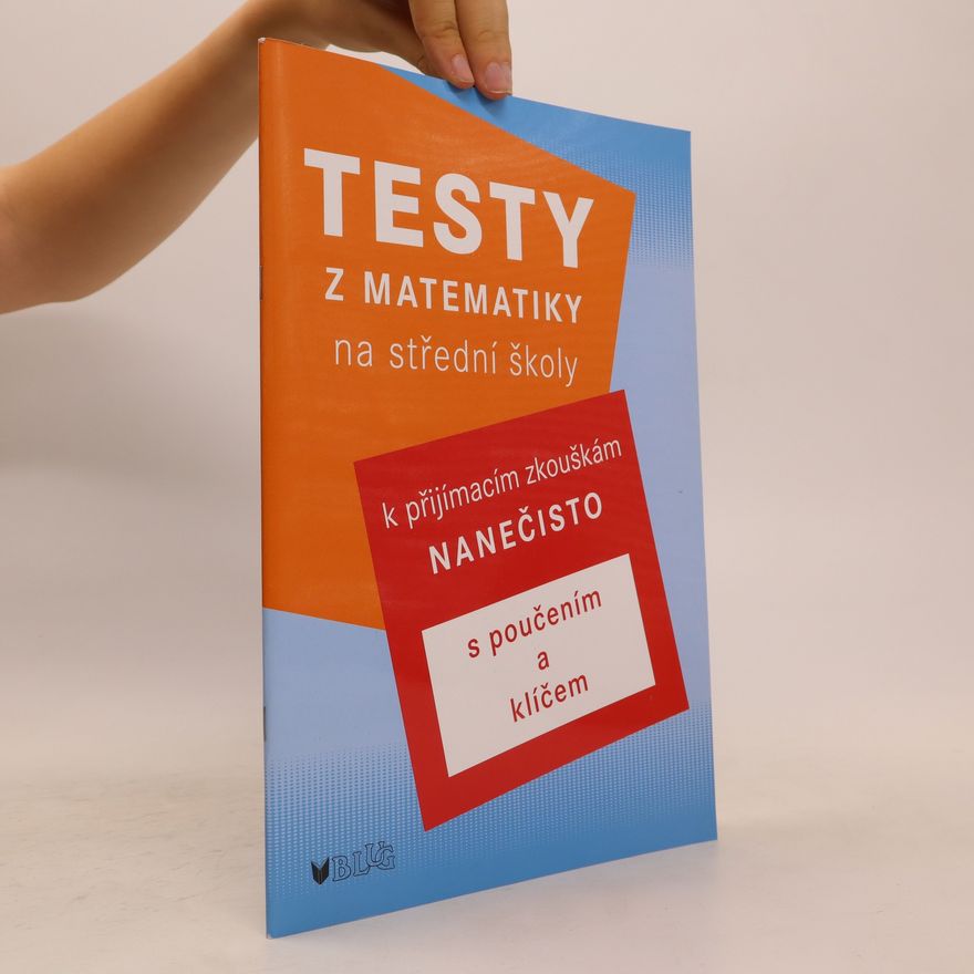 Jana Baldová Testy z matematiky na střední školy
