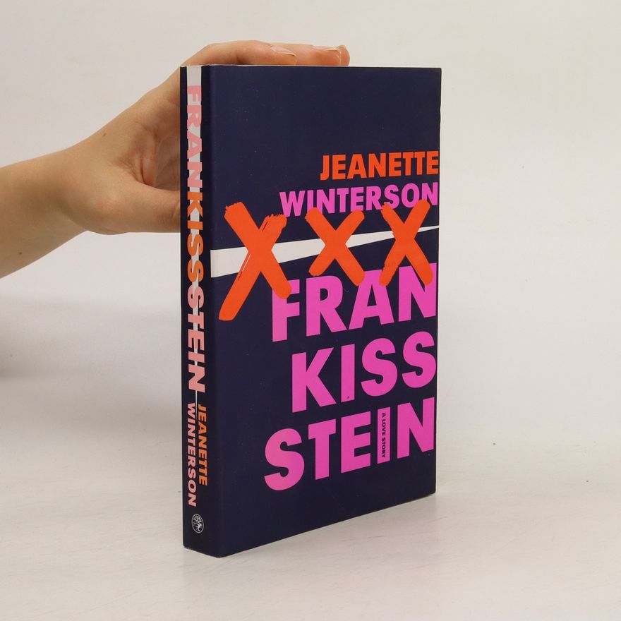 Jeanette Winterson Frankissstein: A love story