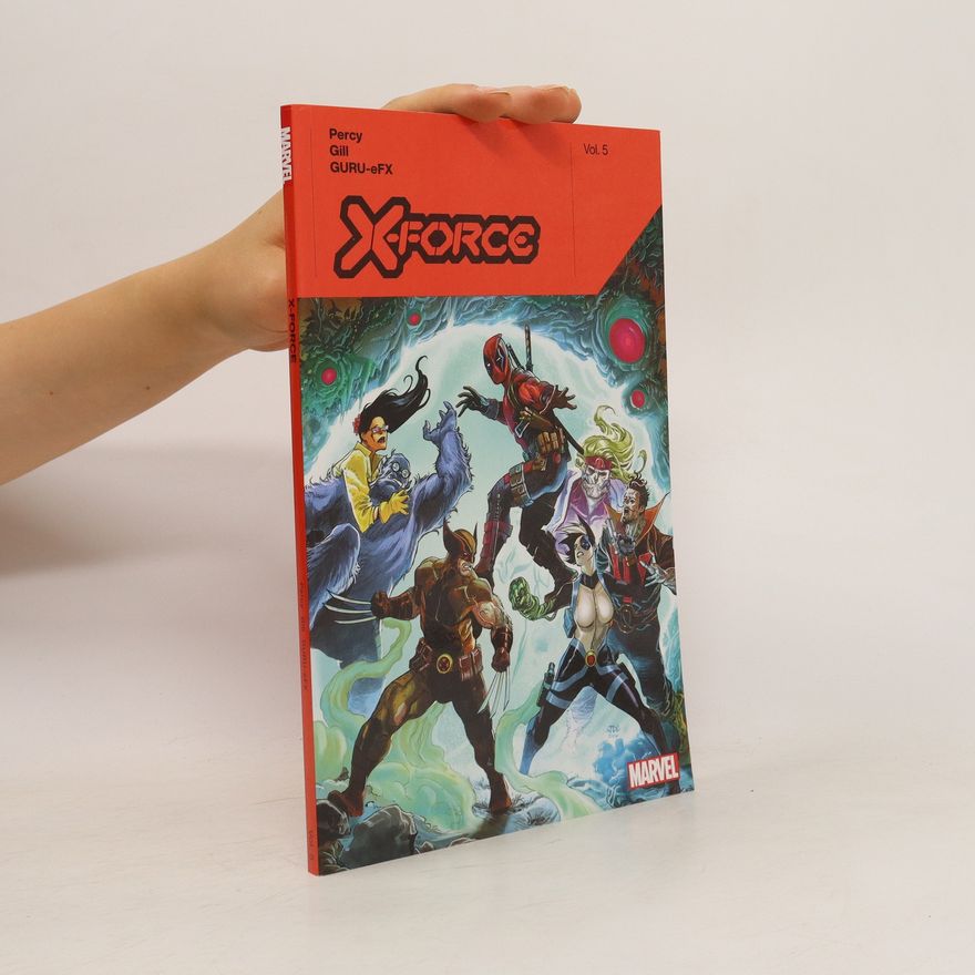 Benjamin Percy X-Force Vol. 5