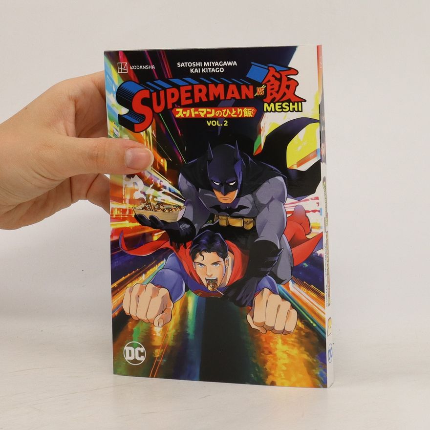 Satoshi Miyakawa Superman Vs. Meshi Vol. 2
