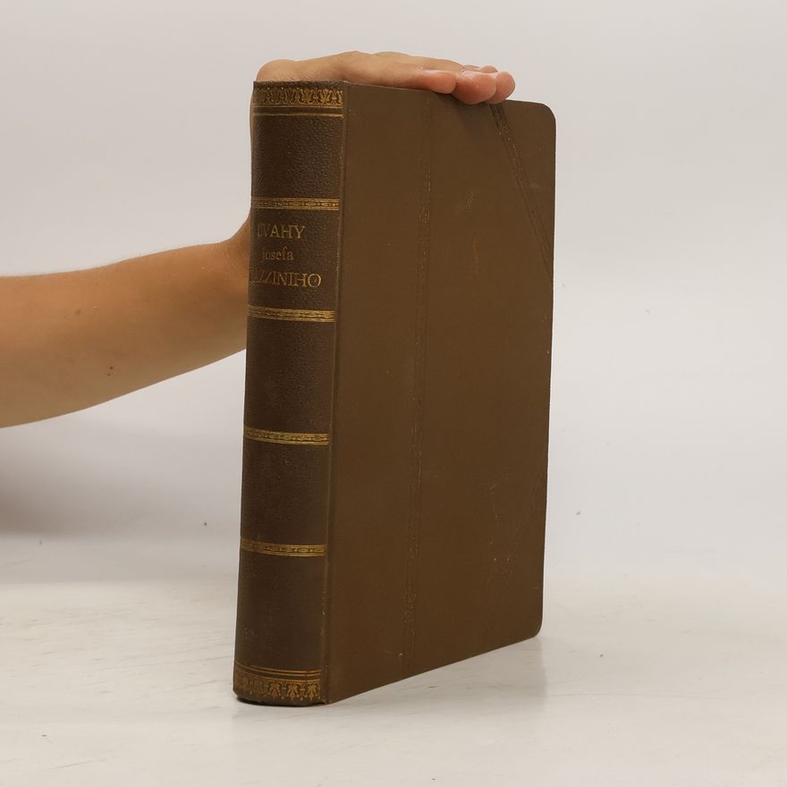 Giuseppe Mazzini Úvahy vybrané z literárních, politických a náboženských spisů Josefa Mazziniho