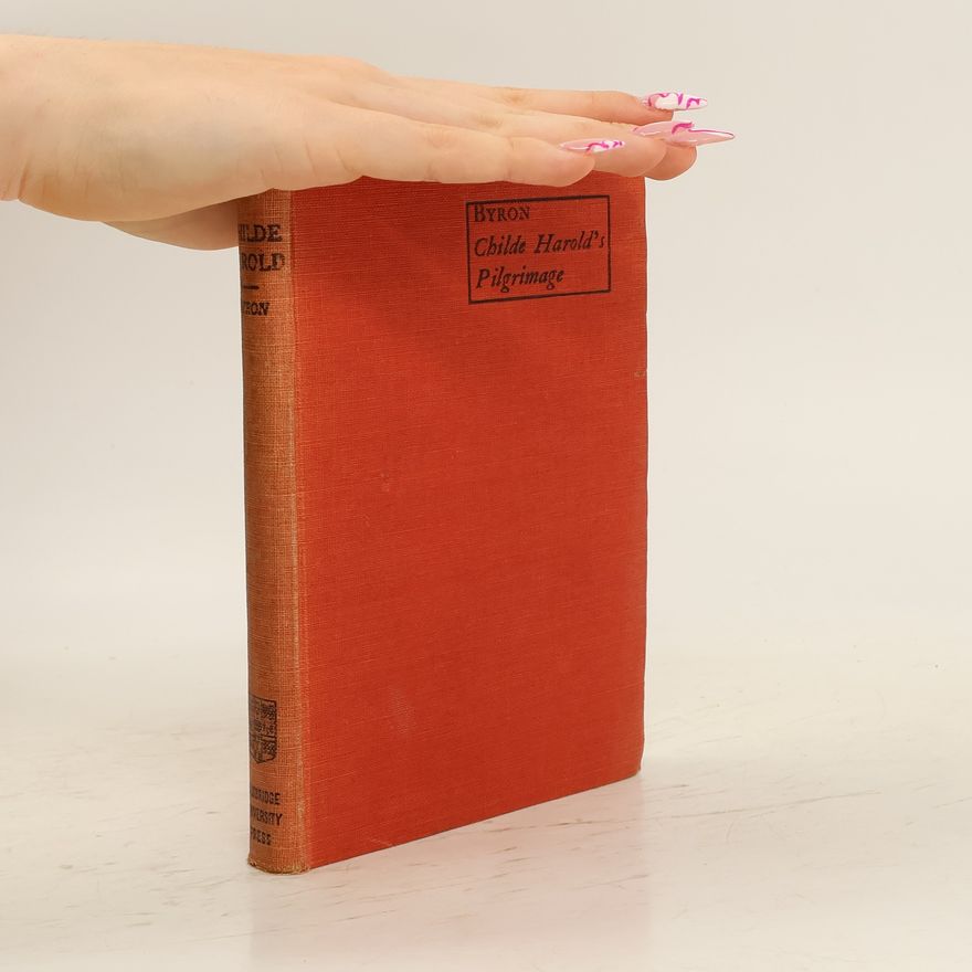 George Gordon Byron Childe Harold's Pilgrimage