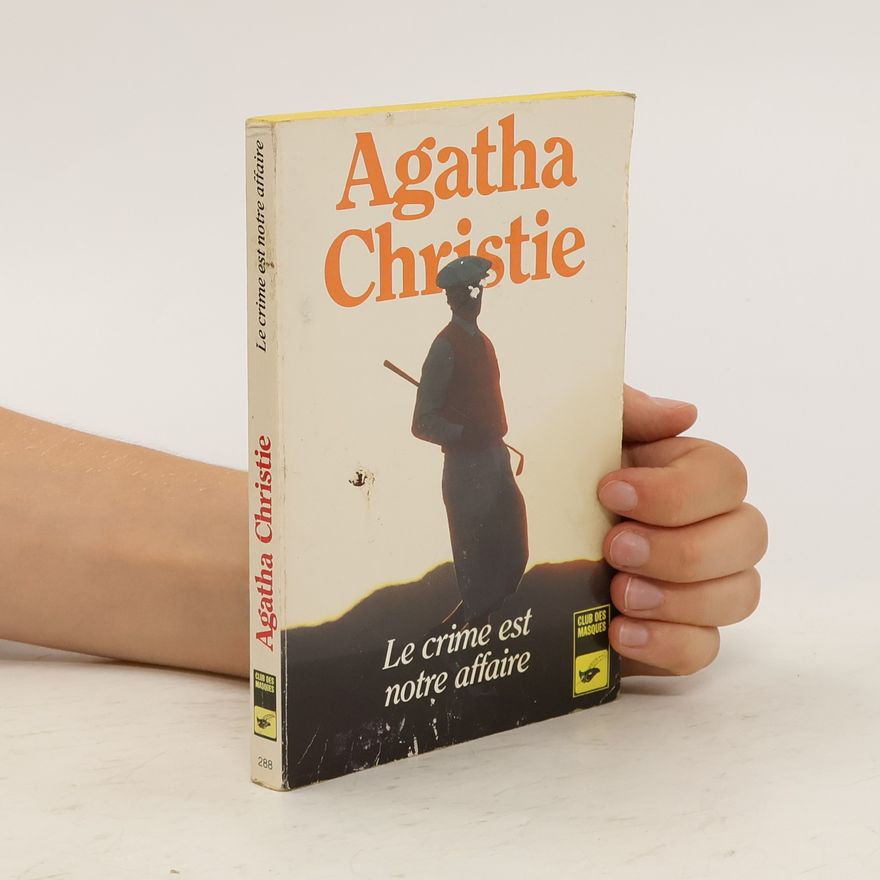 Agatha Christie Le crime est notre affaire