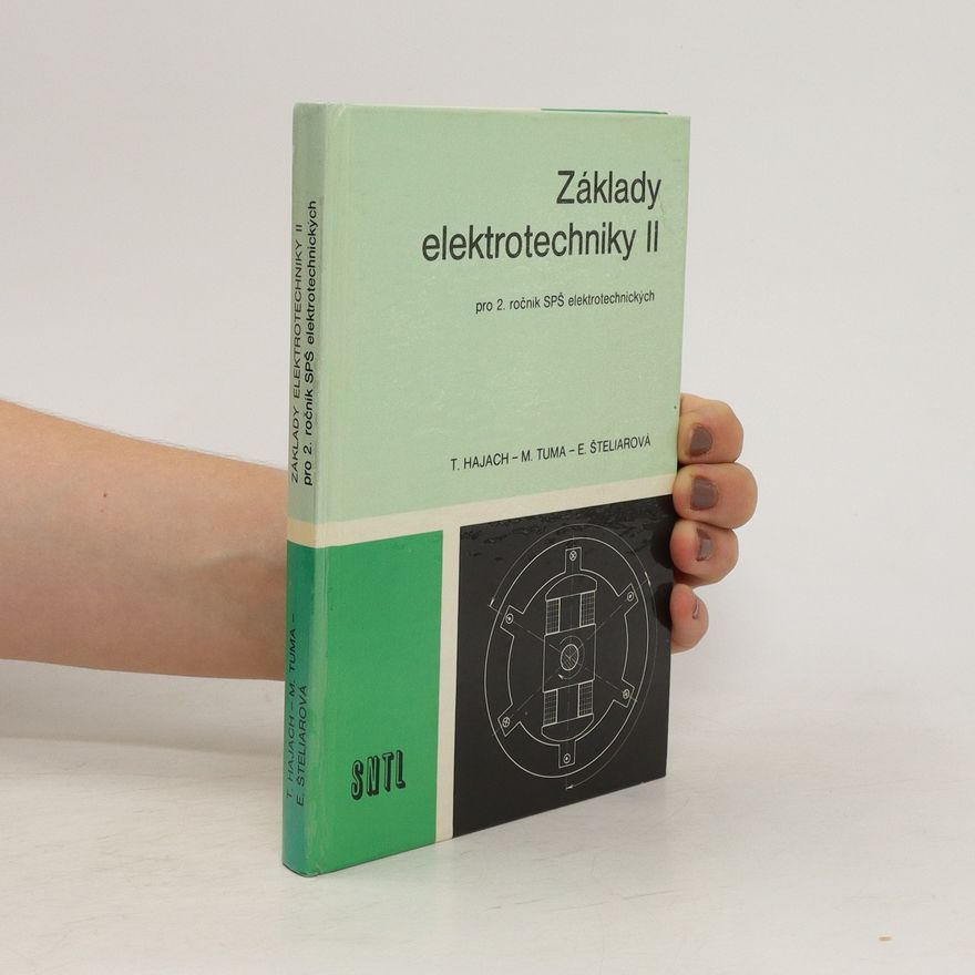 Ladislav Voženílek Základy elektrotechniky II pro 2. a 3. ročník SOU elektrotechnických