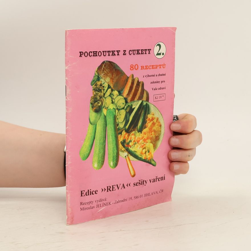 Kolektiv autorů Pochoutky z cukety 2