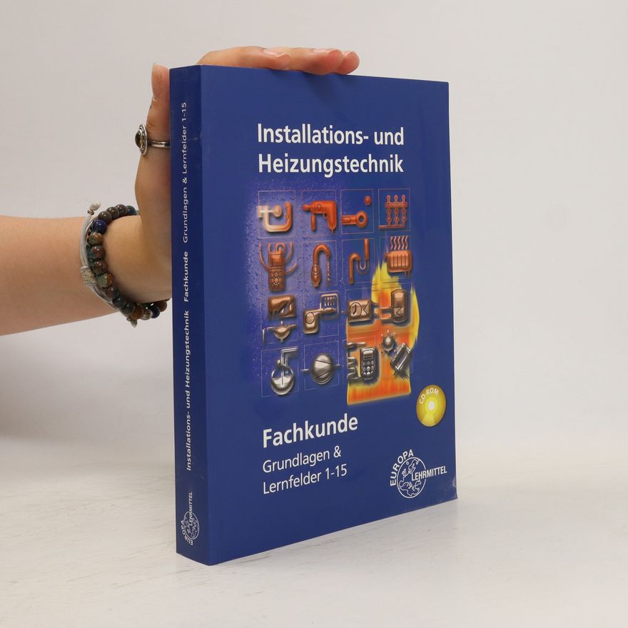 Siegfried Blickle Fachkunde Installations- und Heizungstechnik